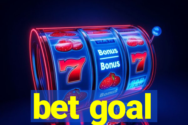 bet goal